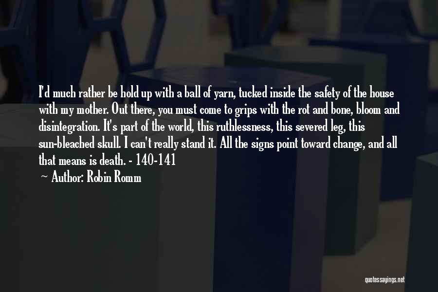 A Loved One's Death Quotes By Robin Romm