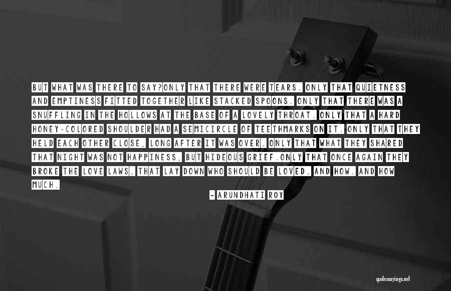 A Lovely Night Quotes By Arundhati Roy A Lovely Night Quotes By Arundhati Roy