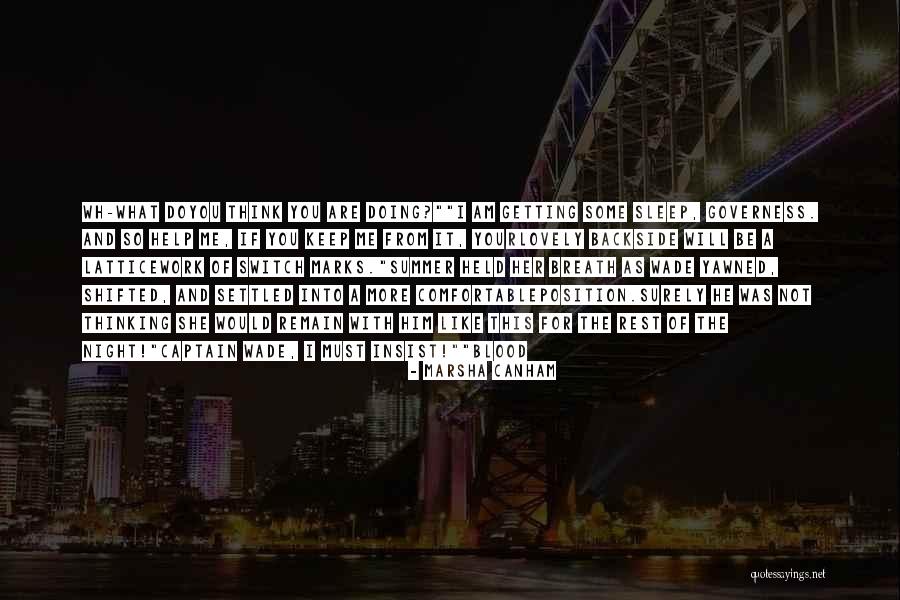 A Lovely Night Quotes By Marsha Canham A Lovely Night Quotes By Marsha Canham
