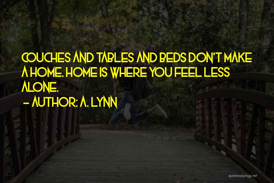 A. Lynn Quotes 1524501