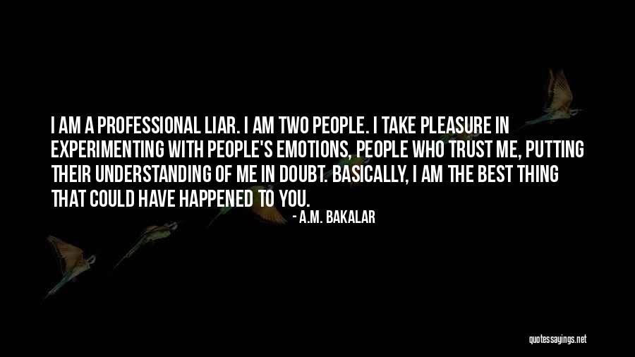 A.M. Bakalar Quotes 976020