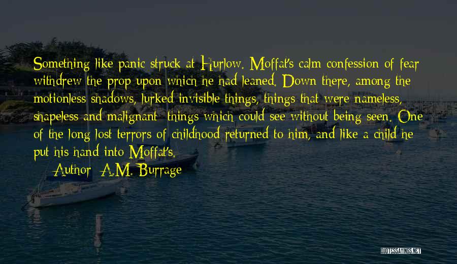 A.M. Burrage Quotes 340561