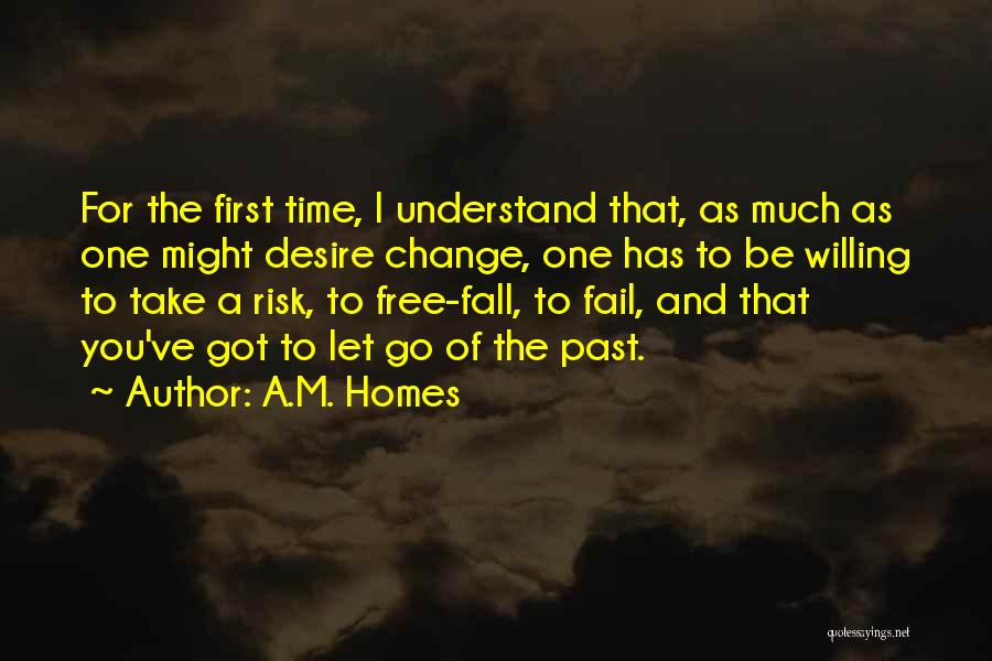 A.M. Homes Quotes 289122