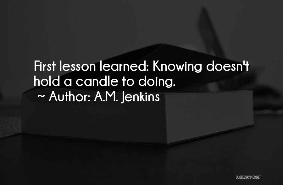 A.M. Jenkins Quotes 652850