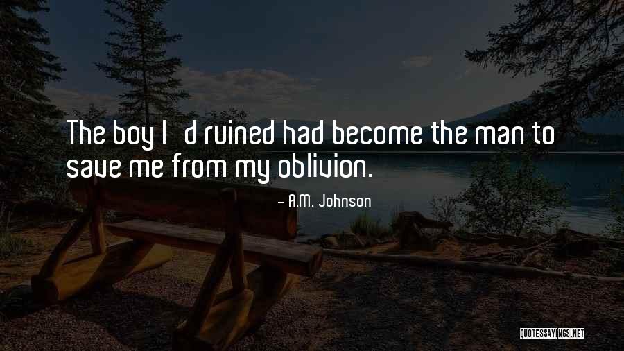 A.M. Johnson Quotes 1493285