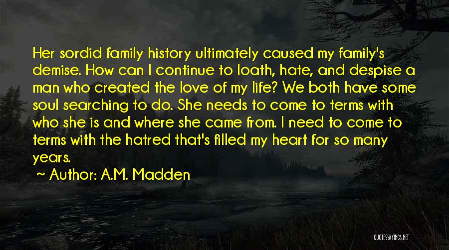 A.M. Madden Quotes 1164517