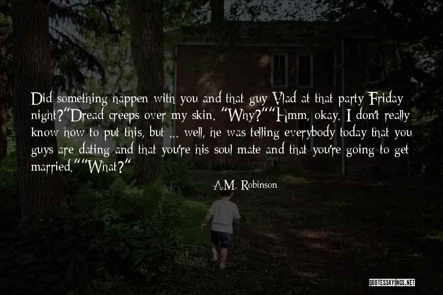 A.M. Robinson Quotes 324502