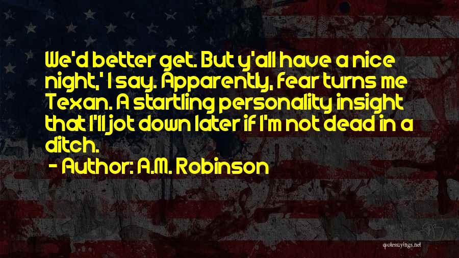 A.M. Robinson Quotes 711159