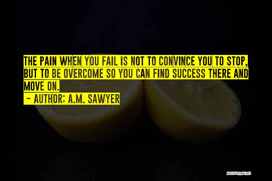 A.M. Sawyer Quotes 920608