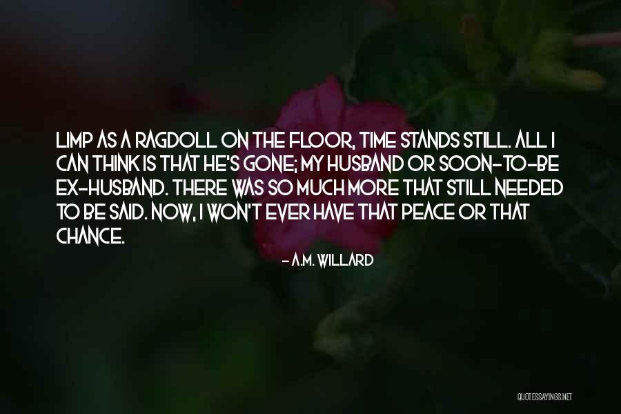 A.M. Willard Quotes 1553772 A.M. Willard Quotes 1553772