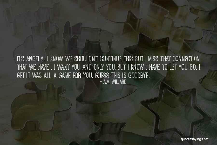 A.M. Willard Quotes 1669170 A.M. Willard Quotes 1669170