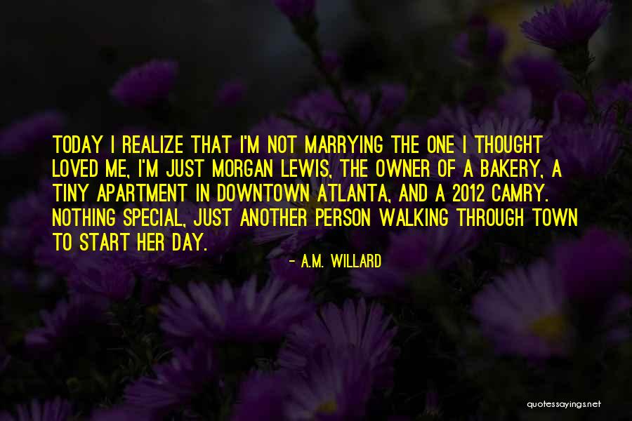 A.M. Willard Quotes 589617