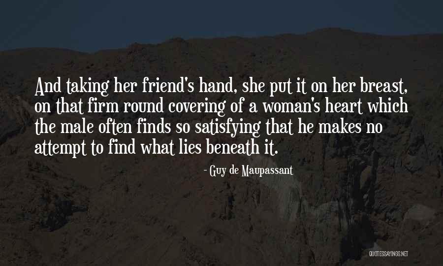A Male Friend Quotes By Guy De Maupassant A Male Friend Quotes By Guy De Maupassant