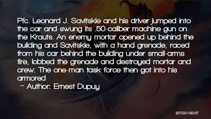 A Man And His Car Quotes By Ernest Dupuy
