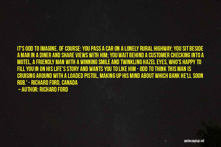 A Man And His Car Quotes By Richard Ford