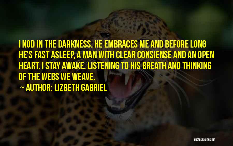 A Man Asleep Quotes By Lizbeth Gabriel