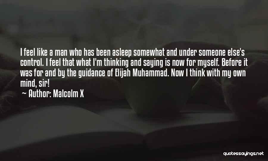 A Man Asleep Quotes By Malcolm X