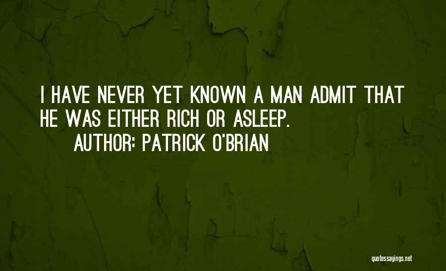 A Man Asleep Quotes By Patrick O'Brian