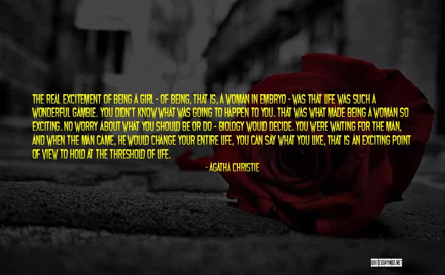 A Man Can Change Quotes By Agatha Christie