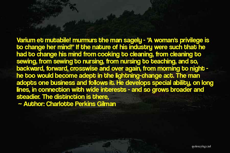 A Man Can Change Quotes By Charlotte Perkins Gilman