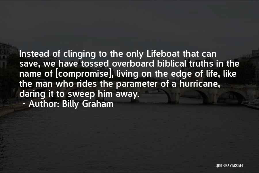 A Man Can Quotes By Billy Graham