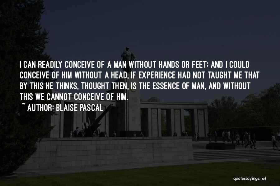 A Man Can Quotes By Blaise Pascal