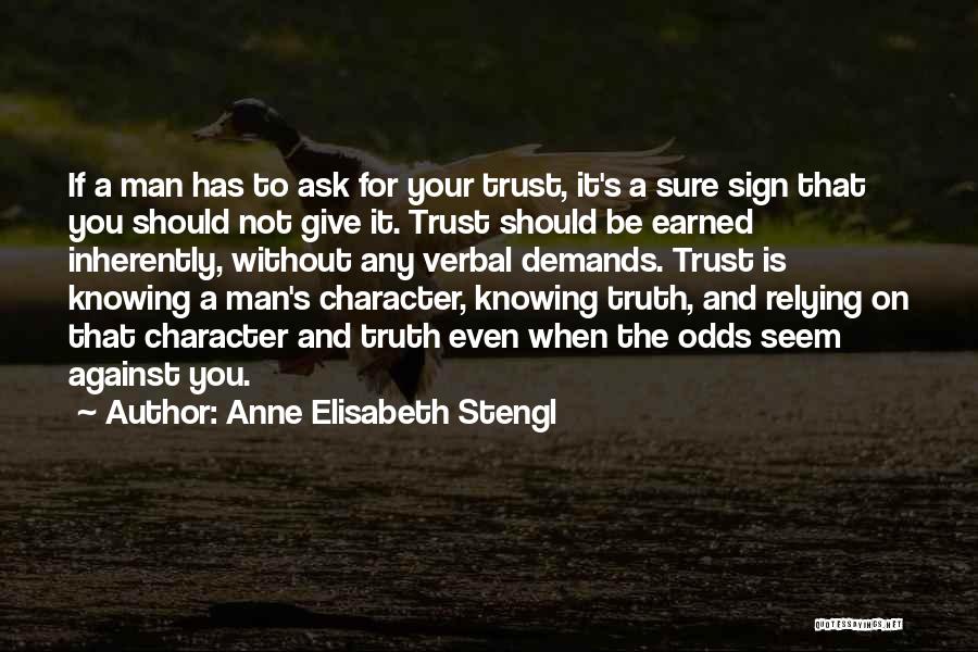 A Man Character Quotes By Anne Elisabeth Stengl