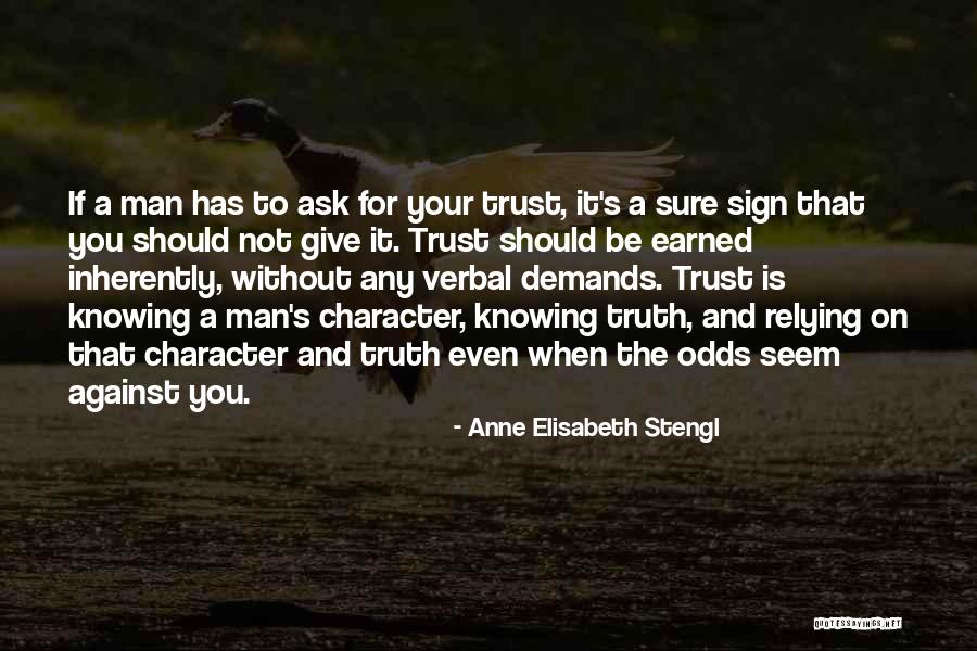 A Man Character Quotes By Anne Elisabeth Stengl