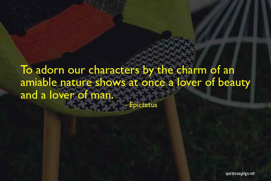 A Man Character Quotes By Epictetus