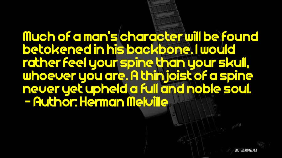 A Man Character Quotes By Herman Melville