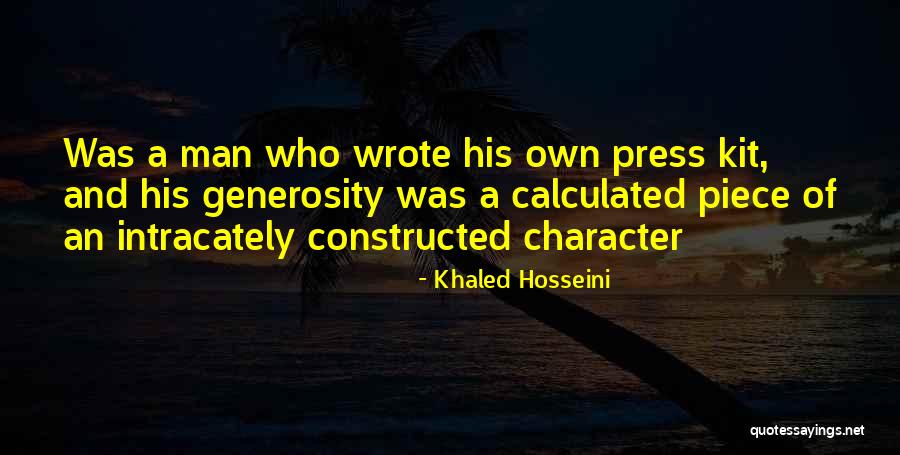 A Man Character Quotes By Khaled Hosseini