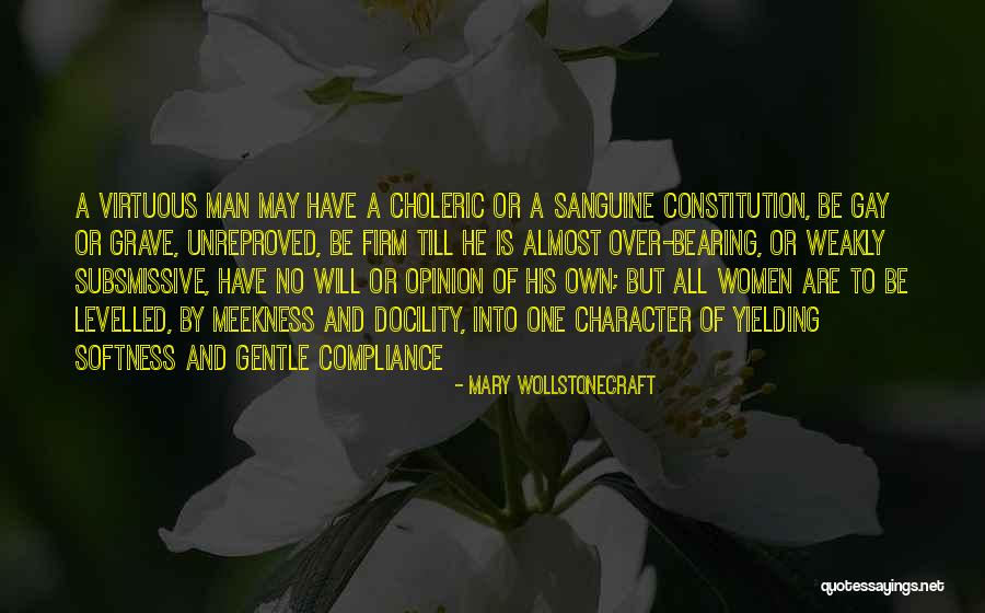 A Man Character Quotes By Mary Wollstonecraft