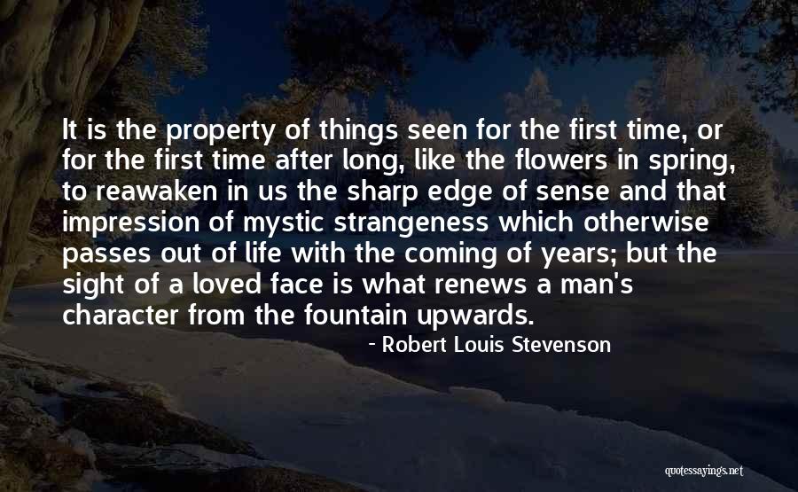 A Man Character Quotes By Robert Louis Stevenson