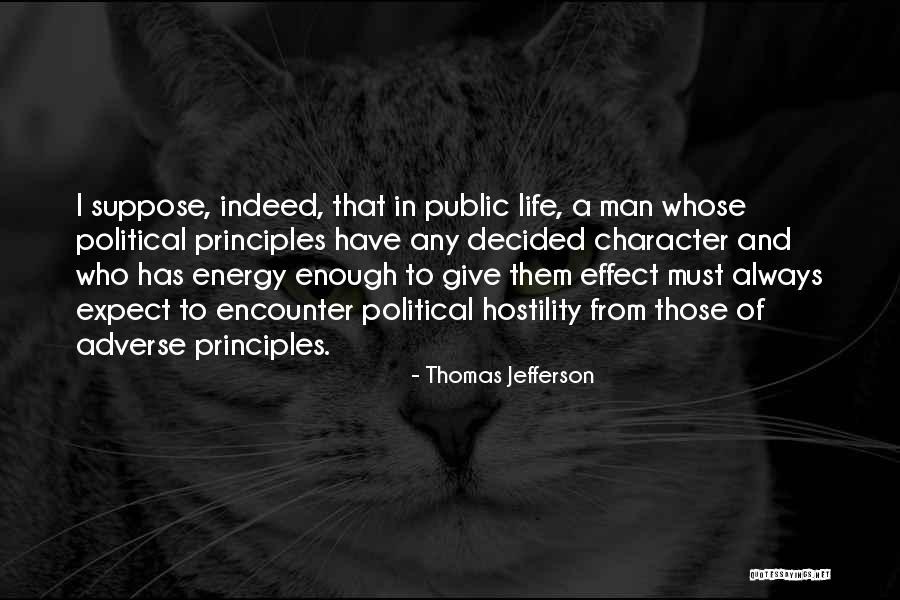 A Man Character Quotes By Thomas Jefferson