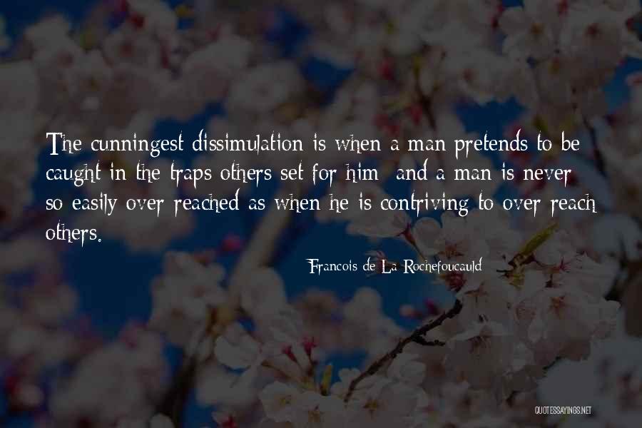 A Man Cheating Quotes By Francois De La Rochefoucauld A Man Cheating Quotes By Francois De La Rochefoucauld