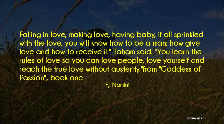 A Man Falling In Love Quotes By F.J. Namini