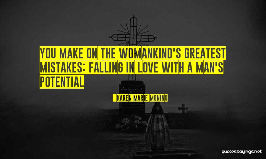 A Man Falling In Love Quotes By Karen Marie Moning