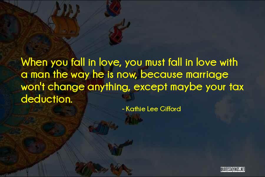 A Man Falling In Love Quotes By Kathie Lee Gifford