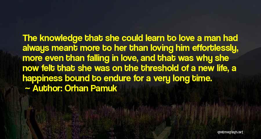 A Man Falling In Love Quotes By Orhan Pamuk