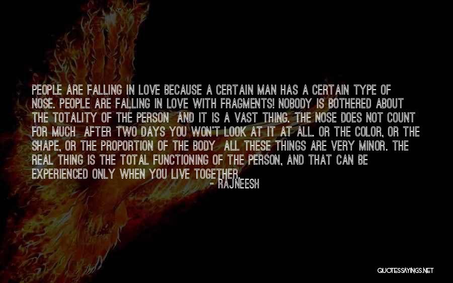 A Man Falling In Love Quotes By Rajneesh