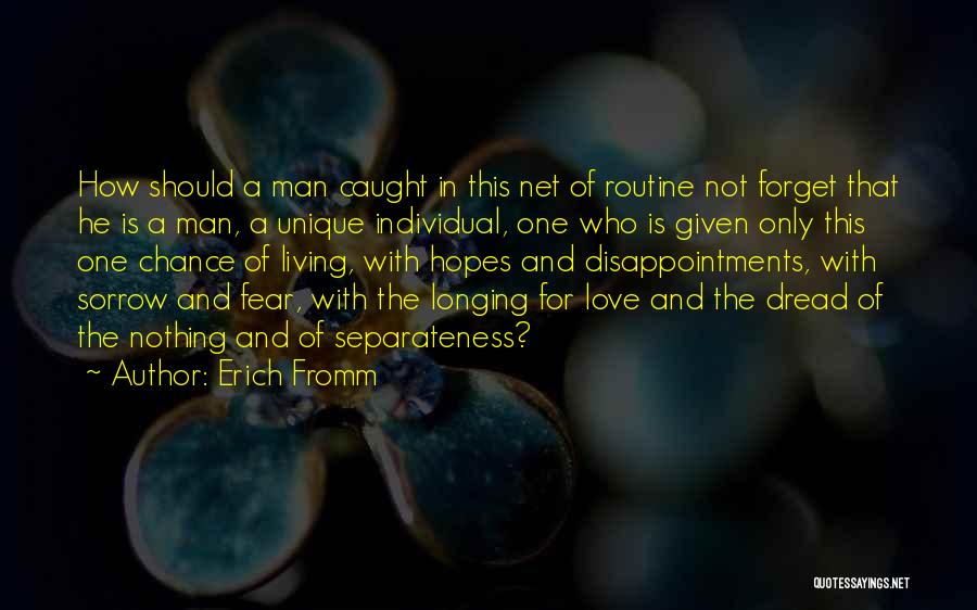 A Man In Love Quotes By Erich Fromm