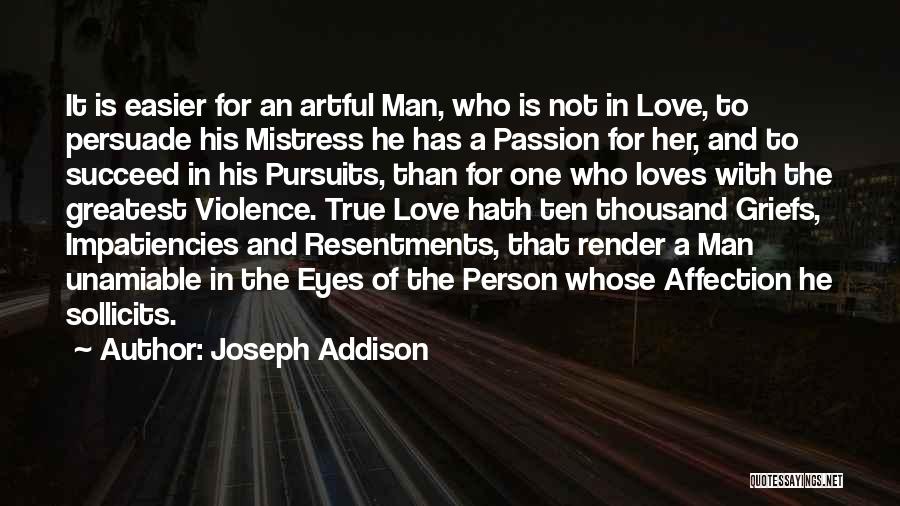 A Man In Love Quotes By Joseph Addison