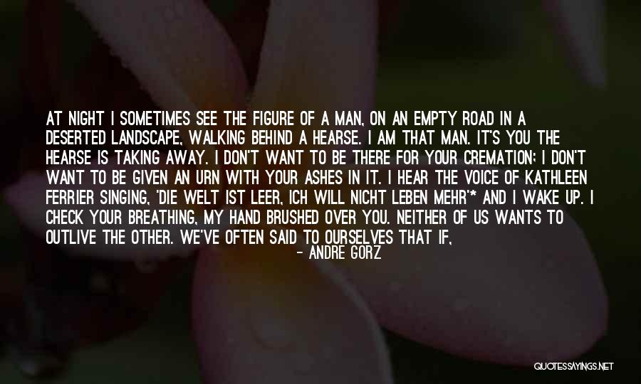 A Man In Your Life Quotes By Andre Gorz A Man In Your Life Quotes By Andre Gorz