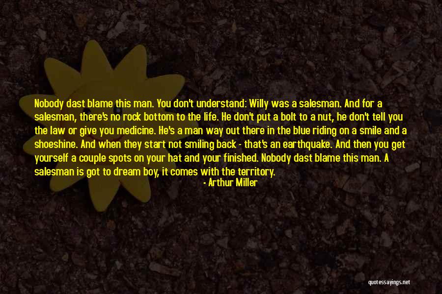 A Man In Your Life Quotes By Arthur Miller