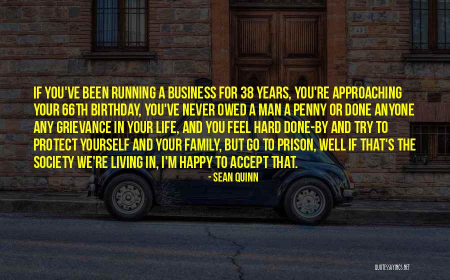 A Man In Your Life Quotes By Sean Quinn