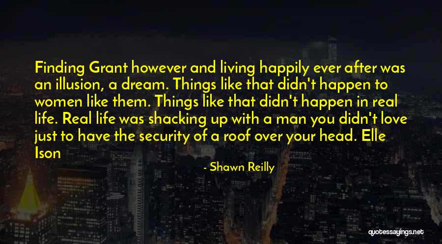A Man In Your Life Quotes By Shawn Reilly A Man In Your Life Quotes By Shawn Reilly