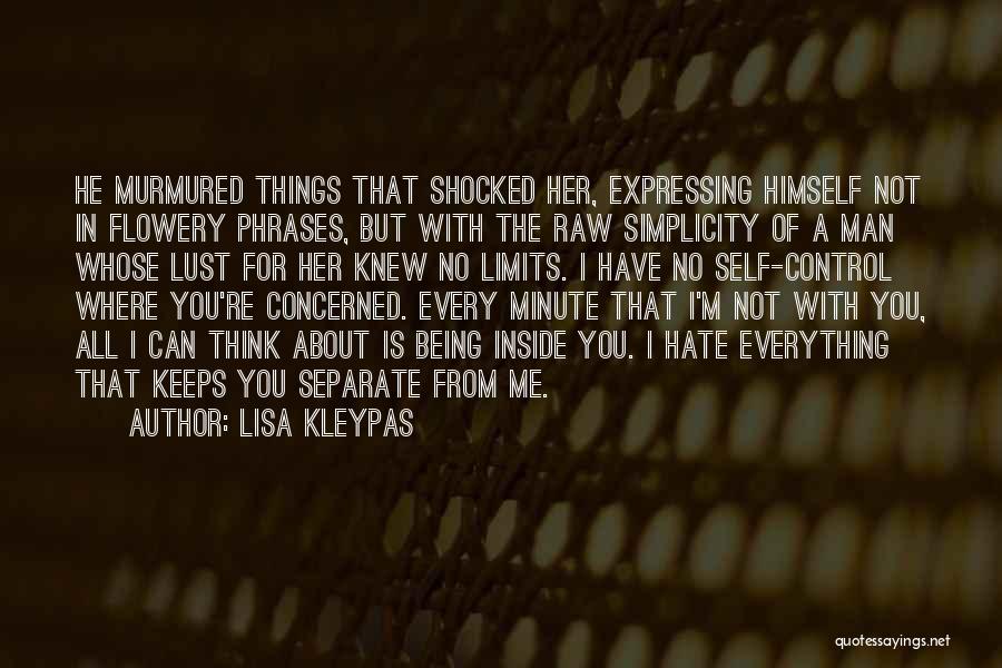 A Man Is Lust Quotes By Lisa Kleypas