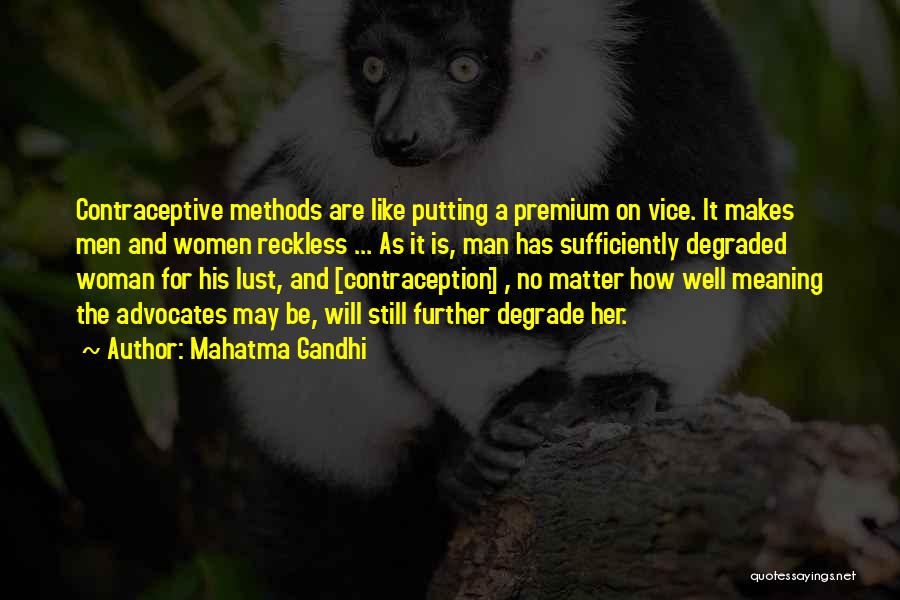 A Man Is Lust Quotes By Mahatma Gandhi