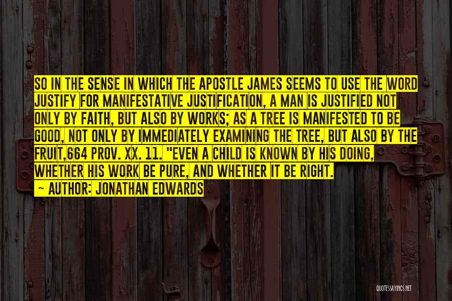 A Man Is Only As Good As His Word Quotes By Jonathan Edwards