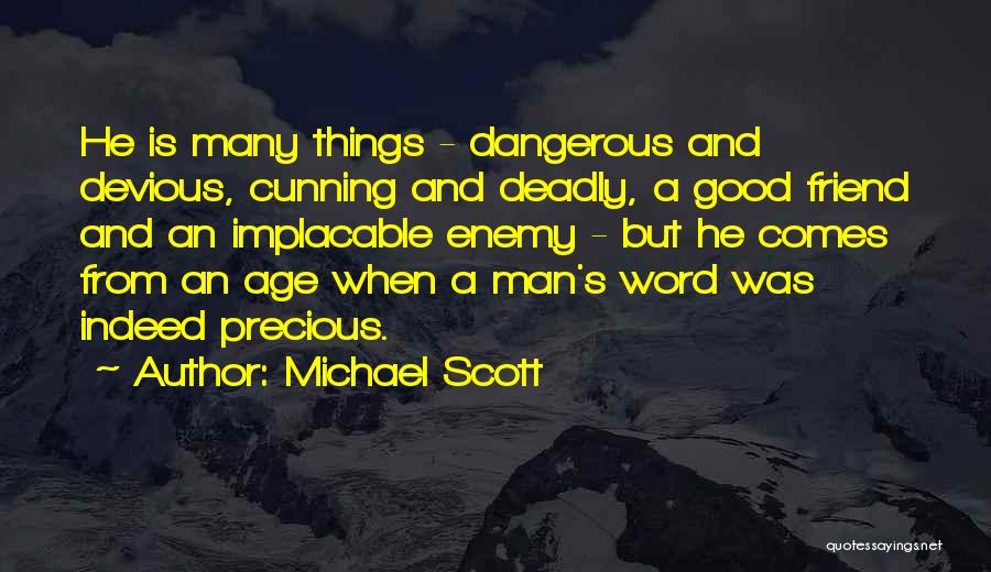 A Man Is Only As Good As His Word Quotes By Michael Scott